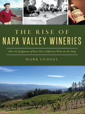 cover image of The Rise of Napa Valley Wineries